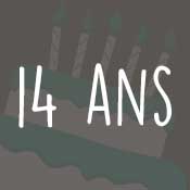 Carte anniversaire 14 ans Carte anniversaire 14 ans