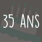 Carte anniversaire 35 ans Carte anniversaire 35 ans