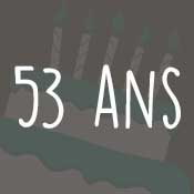 Carte anniversaire 53 ans Carte anniversaire 53 ans