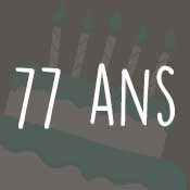 Carte anniversaire 77 ans Carte anniversaire 77 ans