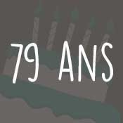 Carte anniversaire 79 ans Carte anniversaire 79 ans