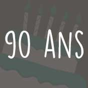 Carte anniversaire 90 ans Carte anniversaire 90 ans