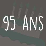Carte anniversaire 95 ans Carte anniversaire 95 ans