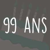 Carte anniversaire 99 ans Carte anniversaire 99 ans