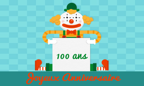 carte-anniversaire-enfant-100-ans-clown.jpg