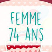 Carte anniversaire femme 74 ans Carte anniversaire femme 74 ans