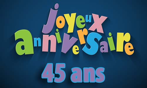 carte-anniversaire-homme-45-ans-invitation.jpg