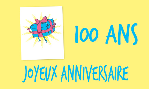 carte-anniversaire-humour-100-ans-cadeau-drole.jpg