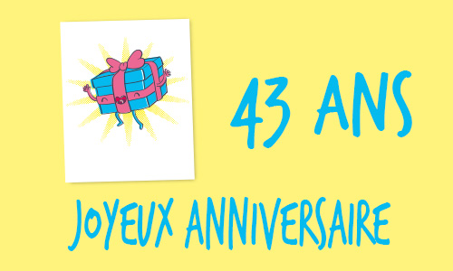 carte-anniversaire-humour-43-ans-cadeau-drole.jpg