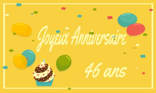 carte-anniversaire-humour-46-ans-jaune.jpg