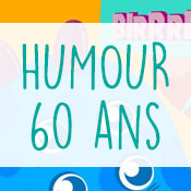 Carte anniversaire humour 60 ans