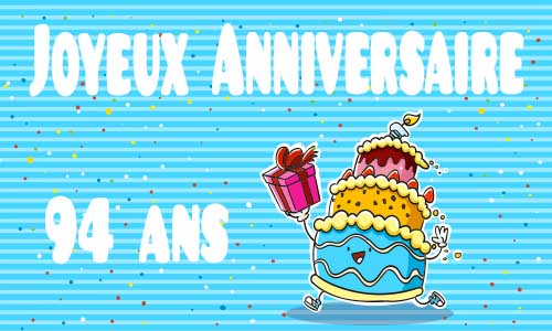 carte-anniversaire-humour-94-ans-gateau-cadeau.jpg