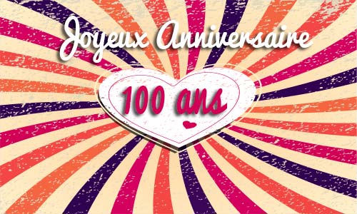 carte-anniversaire-amour-100-ans-coeur-vintage.jpg