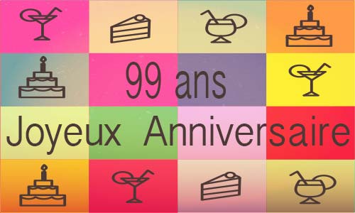 Carte Anniversaire 99 Ans Virtuelle Gratuite A Imprimer Page 2 De 14